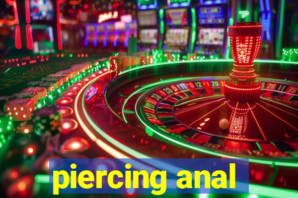 piercing anal